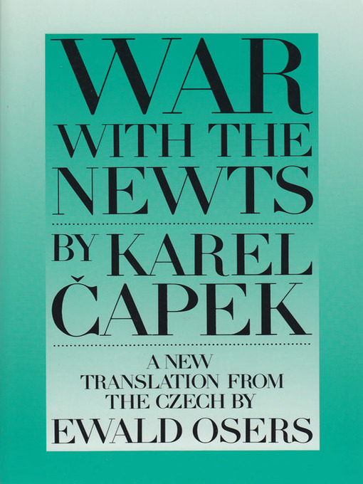 Title details for War with the Newts by Karel Capek - Wait list